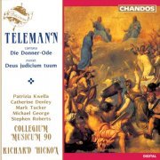 Richard Hickox - Telemann: Die Donner-Ode, Deus judicium tuum (1994)