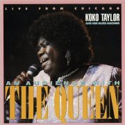 Koko Taylor - Live From Chicago: An Audience With The Queen (1987) [CD Rip]