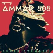 Ammar 808 - Super Stambeli (2023)