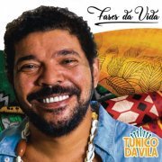 Tunico Da Vila - Fases da Vida (2020)