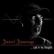 Daniel Domenge - Lost in My Thoughts (2013)