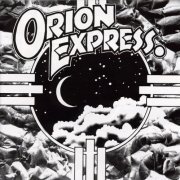 Orion Express - Orion Express (Reissue) (1975/2005)