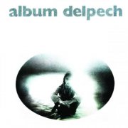 Michel Delpech - Album Delpech (1970)