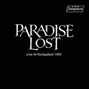 Paradise Lost - Live at Rockpalast 1995 (Live, Bizarre Festival, 1995) (2019)