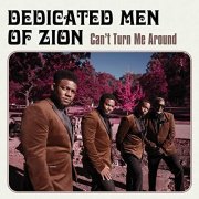 Dedicated Men of Zion - Can't Turn Me Around (2020) Hi Res