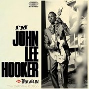 John Lee Hooker - I`m John Lee Hooker (2021)