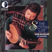 Ronn McFarlane - The Scottish Lute (1990)
