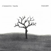 Alexandre Saada - PRESENT (2025) Hi-Res