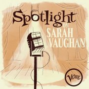 Sarah Vaughan - Spotlight on Sarah Vaughan (2026)