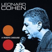 Leonard Cohen - A River's Disguise (Live 1988) (2021)