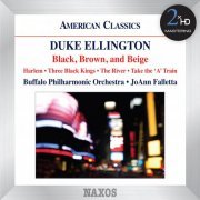 Buffalo Philharmonic Orchestra & JoAnn Falletta - Ellington: Black, Brown and Beige (2013/2015) [Hi-Res]