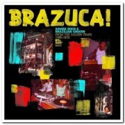 VA - Brazuca! Samba Rock & Brazilian Groove From The Golden Years (1966-1978) (2013)