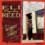 Eli Paperboy Reed - Sings Walkin' And Talkin' And Other Smash Hits! (20th Anniversary Deluxe Edition) (2025) [Hi-Res]