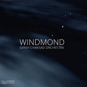 Sarah Chaksad Orchestra - Windmond (2016)