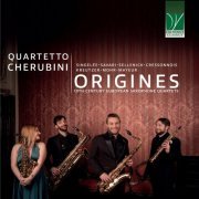Quartetto Cherubini - Singelée, Jonas, Savari, Sellenick, Cressonnois, Kreutzer, Mohr, Mayeur: Origines (19th Century European Saxophone Quartets) (2023)