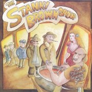 The Stanky Brown Group - Our Pleasure To Serve You (Reissue) (1976)