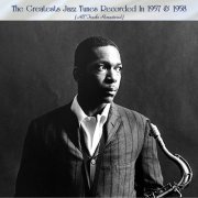 VA - The Greatests Jazz Tunes Recorded In 1957 & 1958 (All Tracks Remastered) (2022)
