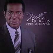 Willie Rogers - Winds Of Change (2015)