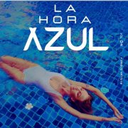 VA - La Hora Azul, Vol. 4 (2025)