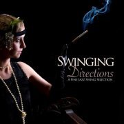 Hillary Thaddeus, Greencastle Homer - Swinging Directions (A Fine Jazz Swing Selection) (2015)