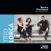 Noelia Rodiles, Elena Rey, Antonio Martin - Trio Lorca (2013)