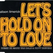 Alison Limerick - Let's Hold On To Love (1998) CDM