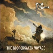 Phil Odgers - The Godforsaken Voyage (2013)