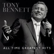 Tony Bennett - All Time Greatest Hits (2011)