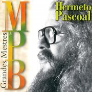 Hermeto Pascoal - Grandes Mestres da MPB (1997/2016)