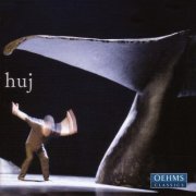 Audrey Luna, Gabriele Mirabassi, Wolfgang Netzer, Sascha Gotowtschikow - Huj: Bela Bartok's Collection of Hungarian Folk Music (2007)