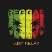 VA - Reggae Just Relax (2021)