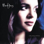 Norah Jones - Come Away With Me (Analogue Productions remaster 2012) [SACD]