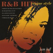 Pam Hall - R & B Hits Reggae Style (2001)
