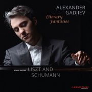 Alexander Gadjiev - Literary Fantasies (2018) [Hi-Ress]