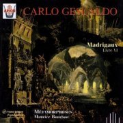 Metamorphoses, Maurice Bourbon - Gesualdo: The Sixth Book of Madrigals (1998)
