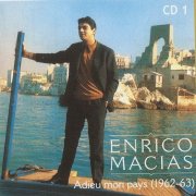 Enrico Macias - Adieu mon pays (1962-63) (1990) CD-Rip