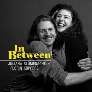 Florin Kuppers & Juliana Blumenschein - In Between (2023)