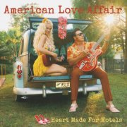 American Love Affair - Heart Made For Motels (2026)