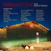 Various Artists - Hellhound On My Trail: Songs Of Robert Johnson (2001)