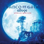 Banco De Gaia - Ollopa: Apollo Remixed (2013)