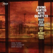 Jovino Santos Neto - Mais Que Tudo: Live at Kerry Hall 1995  (Live) (2025) [Hi-Res]