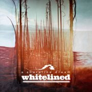 A Shoreline Dream - Whitelined (2024) [Hi-Res]