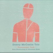 Donny McCaslin Trio - Recommended Tools (2008)