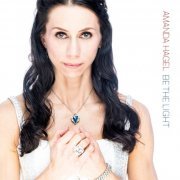 Amanda Hagel - Be the Light (2021)
