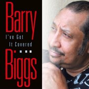 Barry Biggs - I've Got It Covered (2020)