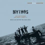 Munich Brass Connection - Mythos - Auf den Spuren von König Ludwig II. (Bonustrackedition) (2011) [Hi-Res]