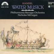 Philharmonia Baroque Orchestra, Nicholas McGegan - Handel: Water Musick (1988) CD-Rip