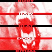 Body Beat Ritual - Rawdogs (2020)