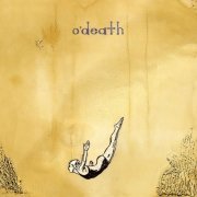 O’Death - Head Home (2006)