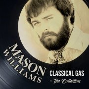 Mason Williams - Classical Gas - The Collection (2019)